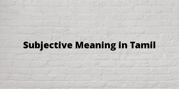 subjective-meaning-in-tamil