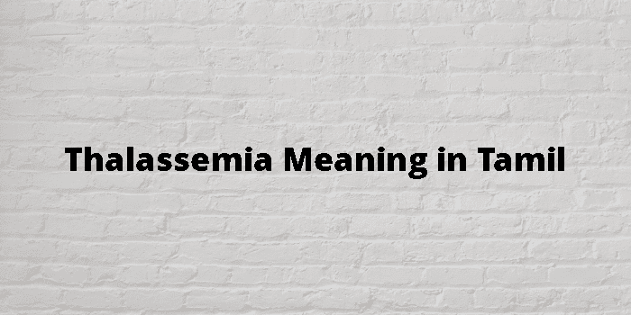 thalassemia-meaning-in-tamil