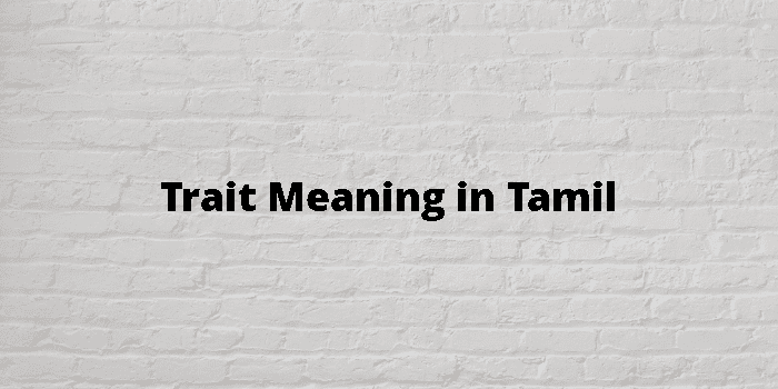 trait-meaning-in-tamil