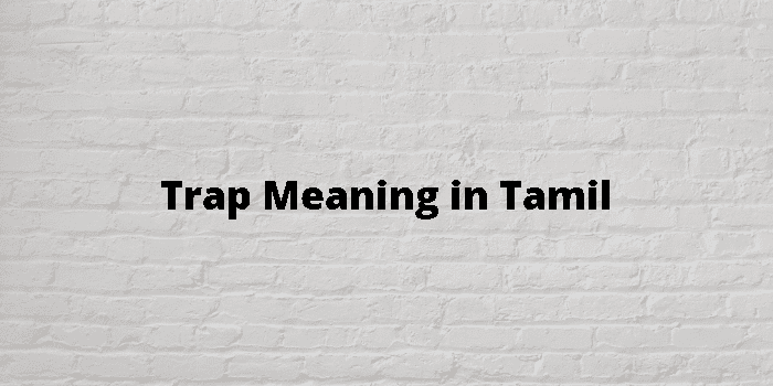 trap-meaning-in-tamil