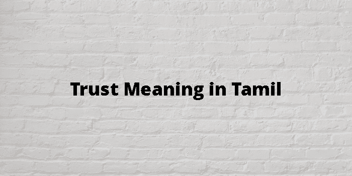 trust-meaning-in-tamil