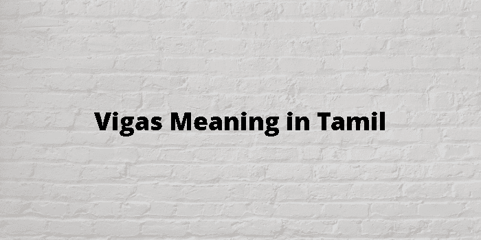 vigas-meaning-in-tamil