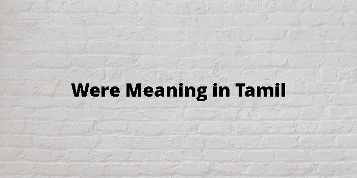 were-meaning-in-tamil