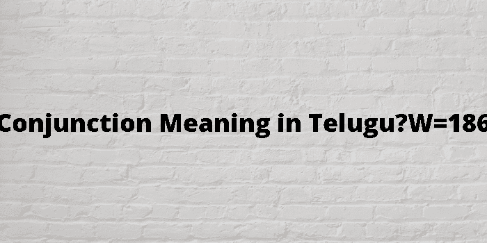 Conjunction Meaning In Telugu 