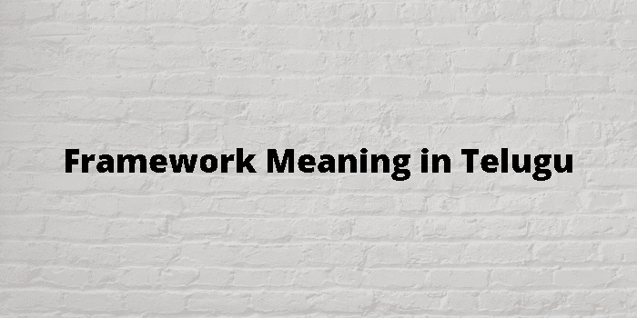 framework-meaning-in-telugu