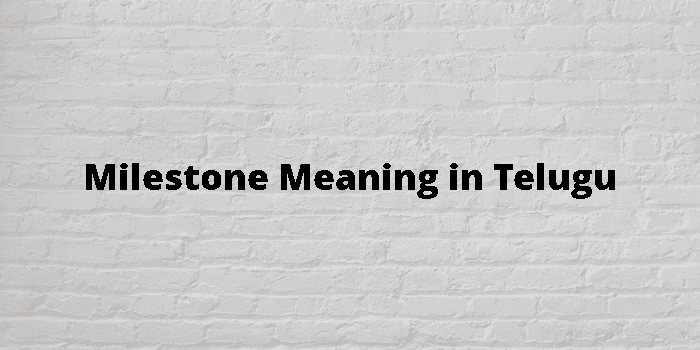 milestone-meaning-in-telugu