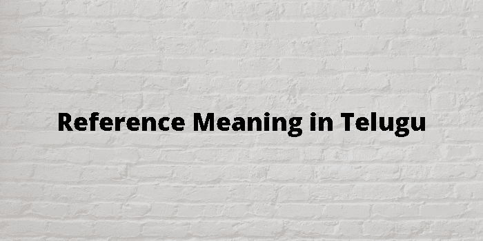 reference-meaning-in-telugu