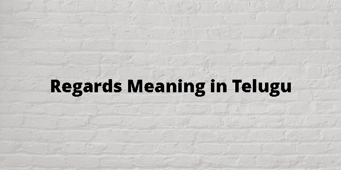 regards-meaning-in-telugu
