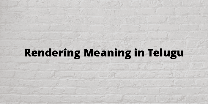 rendering-meaning-in-telugu