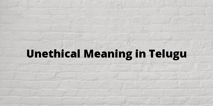 unethical-meaning-in-telugu