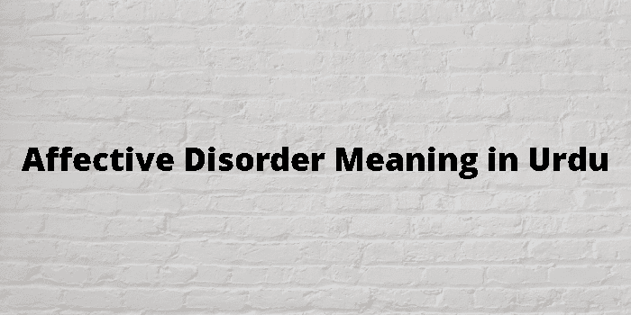 affective-disorder-meaning-in-urdu