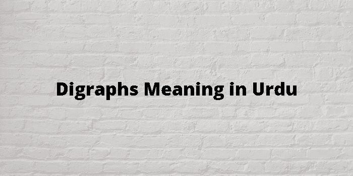 digraphs-meaning-in-urdu