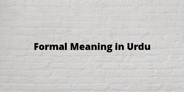formal-meaning-in-urdu