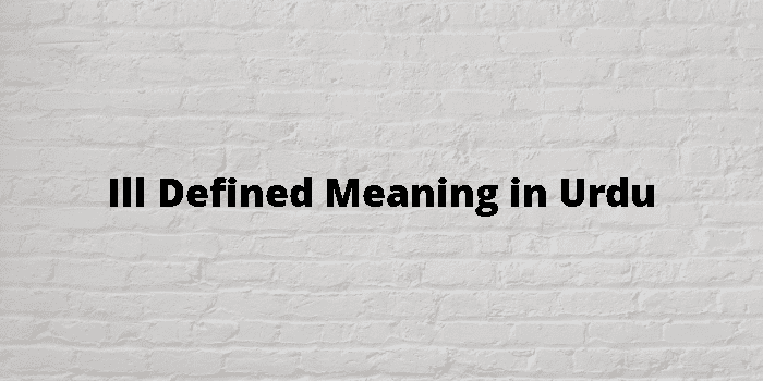 ill-defined-meaning-in-urdu