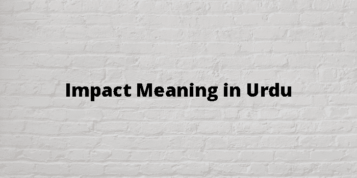 impact-meaning-in-urdu