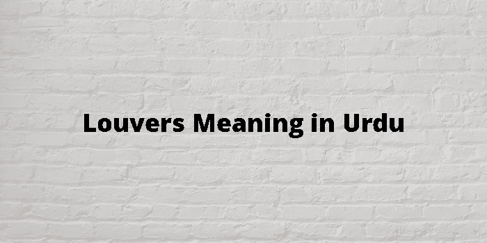 louvers-meaning-in-urdu