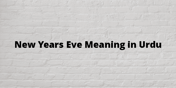 new-years-eve-meaning-in-urdu